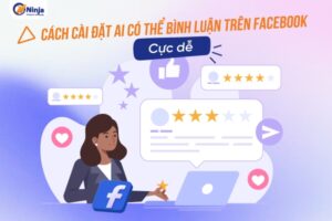 Hướng dẫn cách cài đặt ai có thể bình luận trên facebook