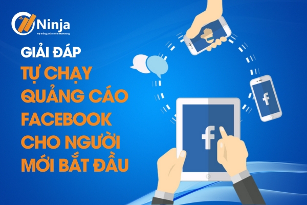 tự chạy quảng cáo facebook cho người mới bắt đầu